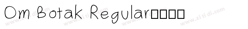 Om Botak Regular字体转换